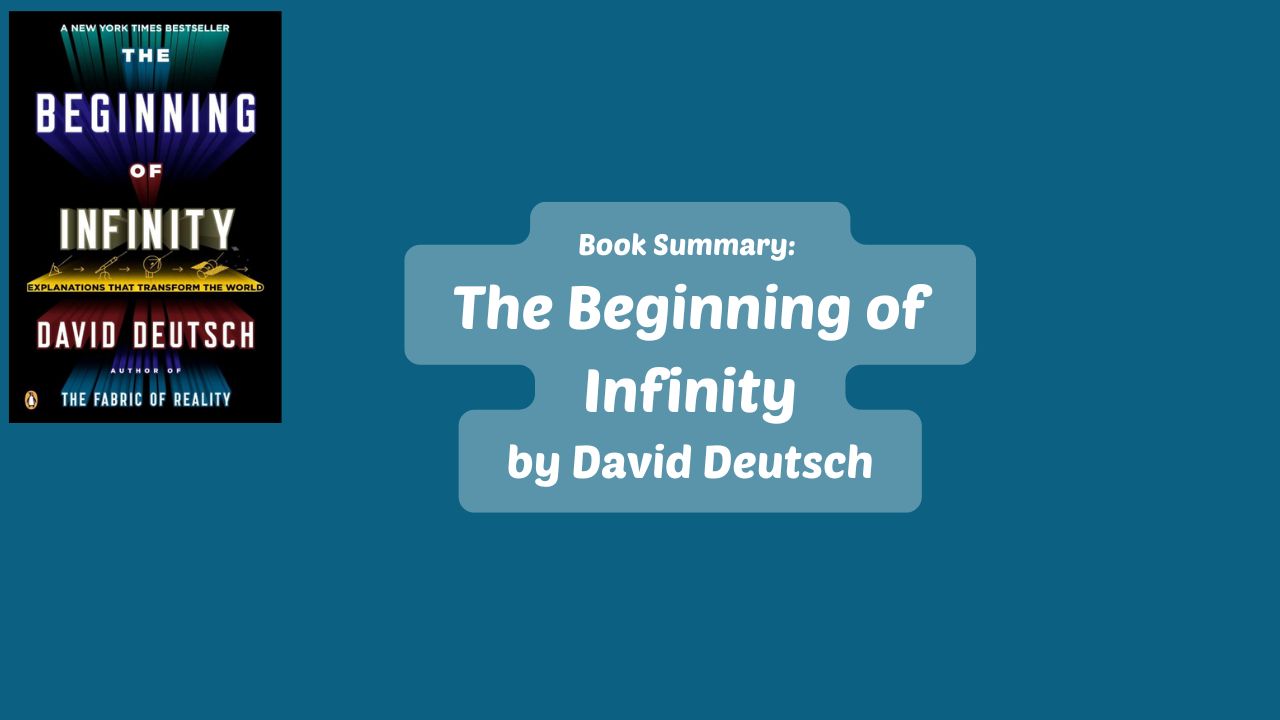 The Beginning of Infinity