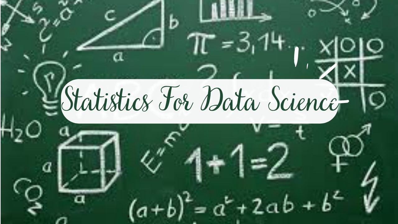 Statistics For Data Science