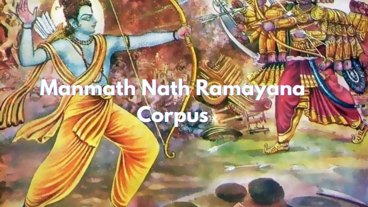Manmath Nath - Ramayana Corpus