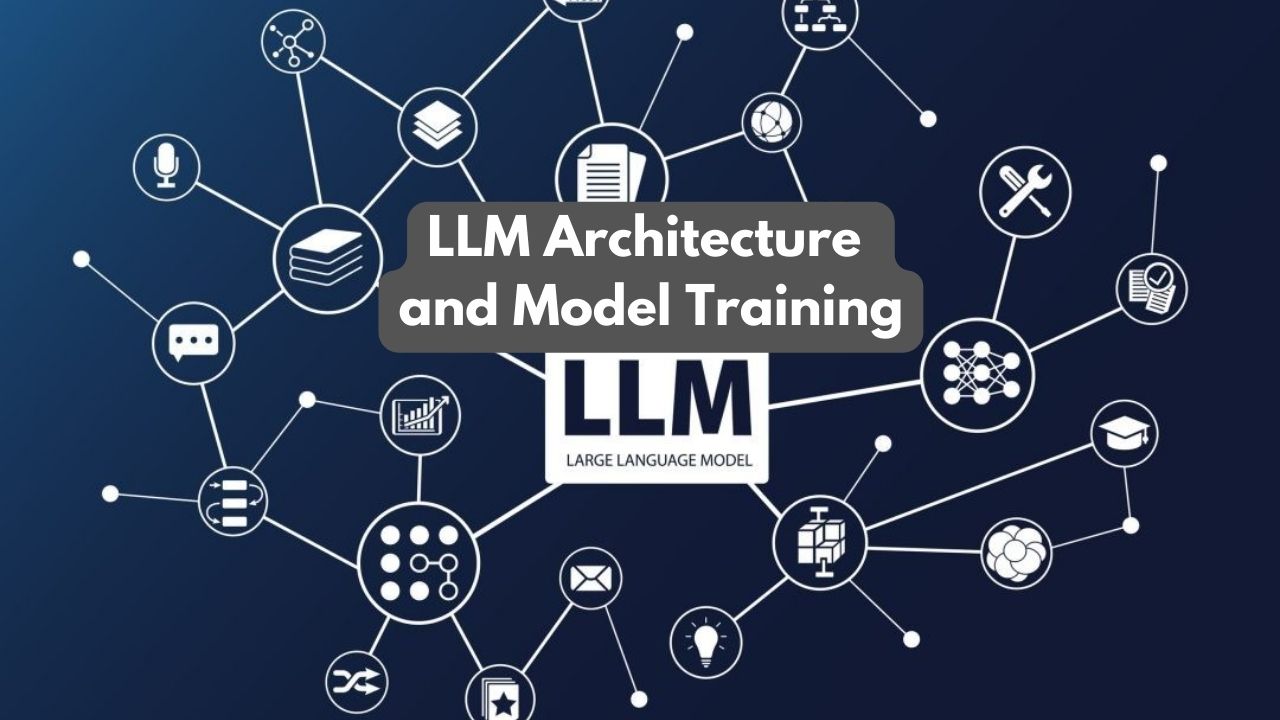 LLM-Architecture-and-Training