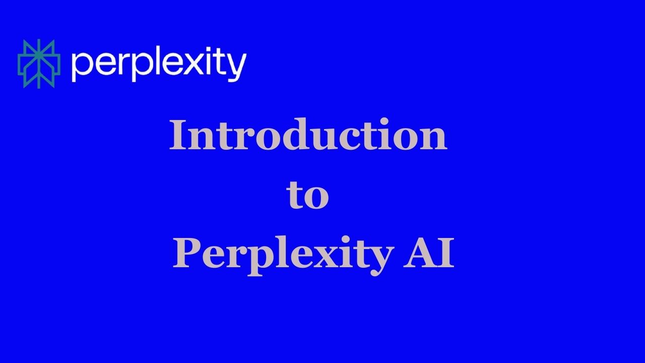 Introduction to Perplexity AI