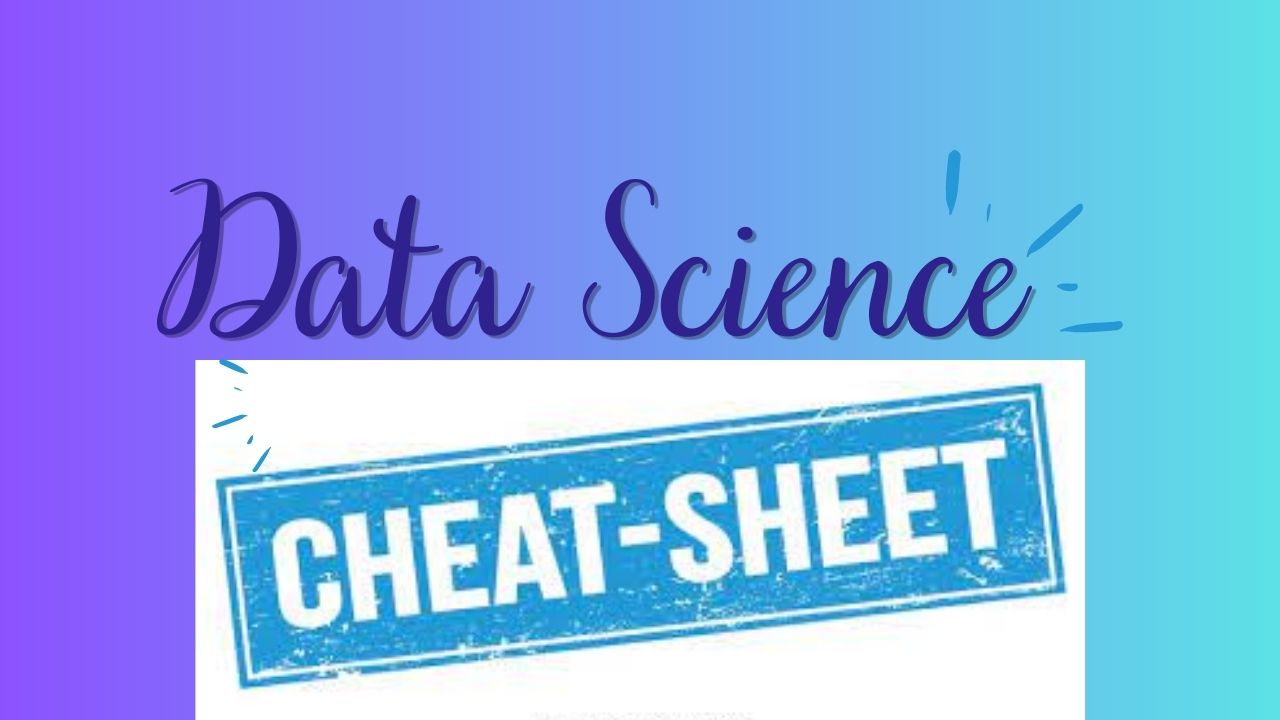 Data Science Cheatsheets