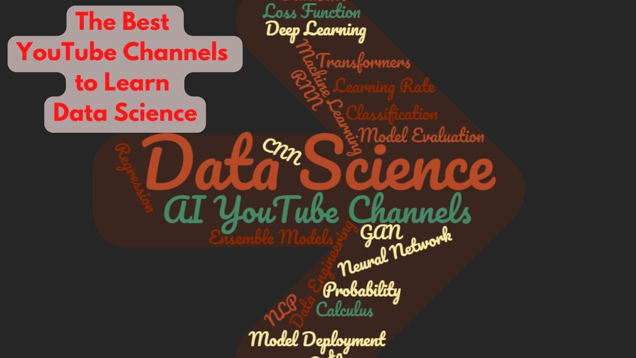 Best YouTube Channels to Learn Data Science