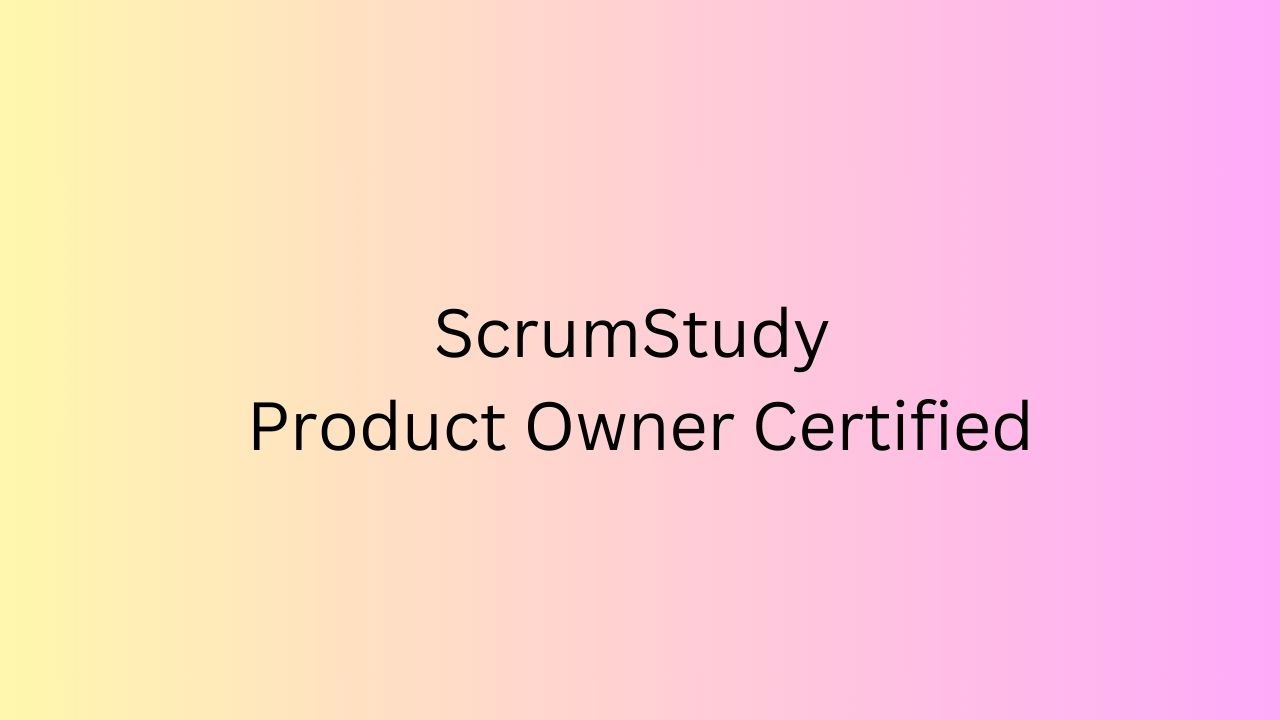 Scrumstudy Product Owner Certified