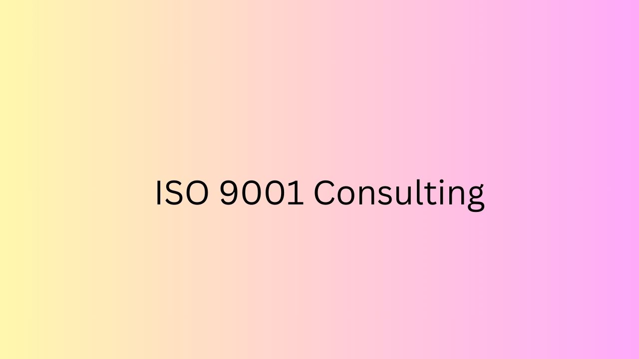 Iso9001 Consulting