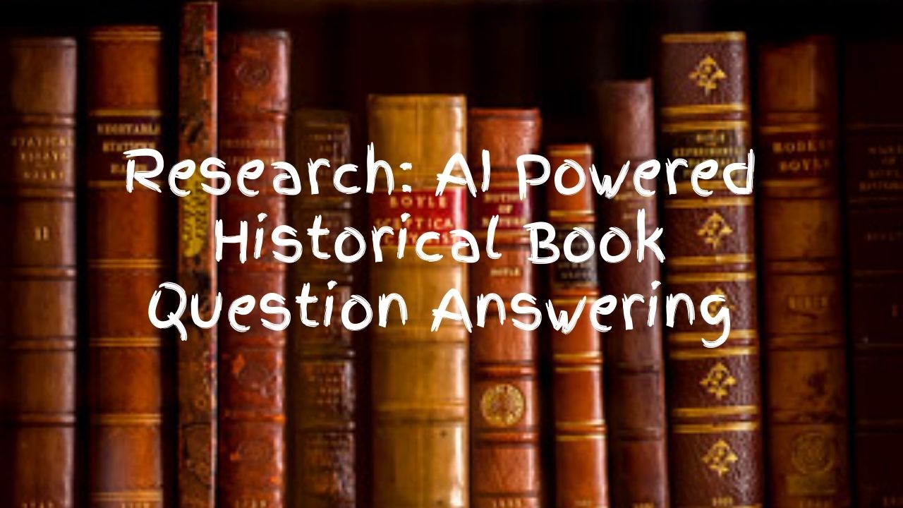 AI-Powered-Historical-Book-Question-Answering