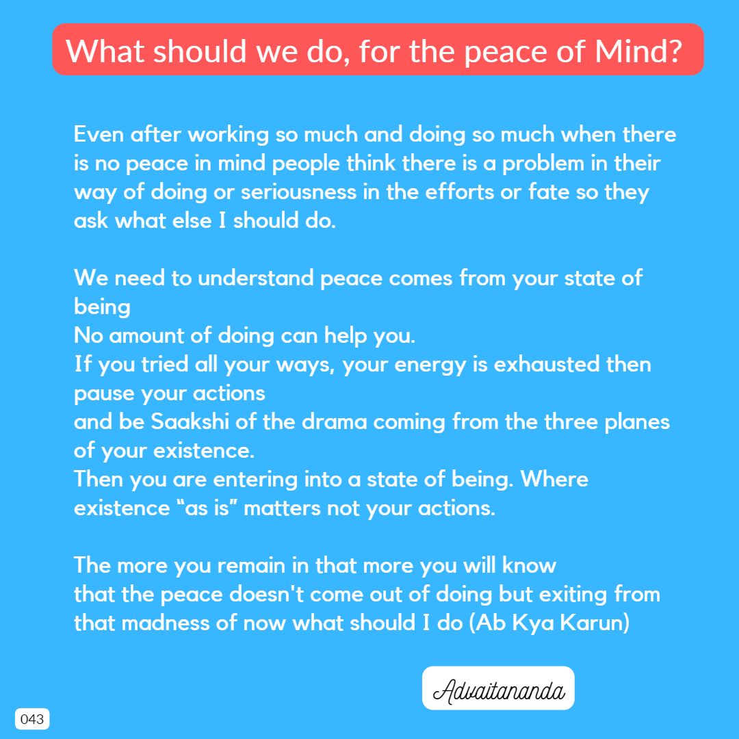 What should we do, for the peace of Mind?