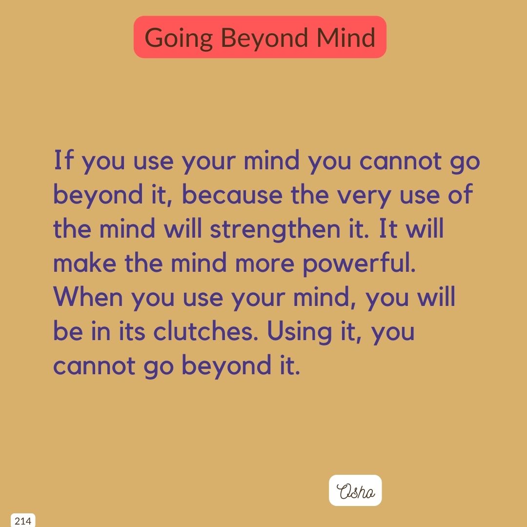 Going Beyond Mind
