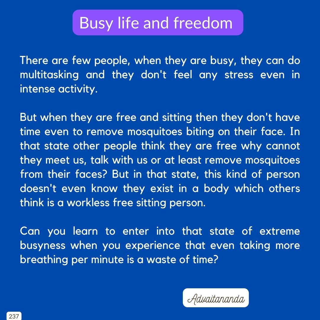 Busy life and freedom