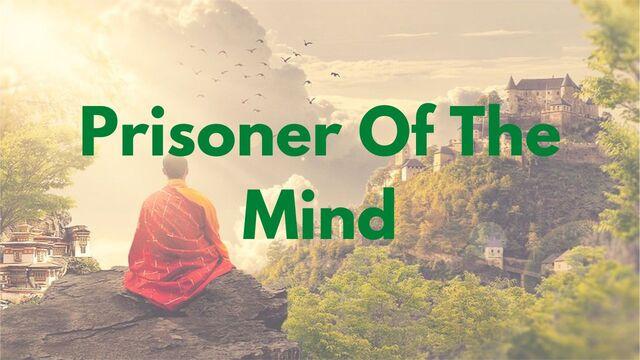 Prisoner Of The Mind