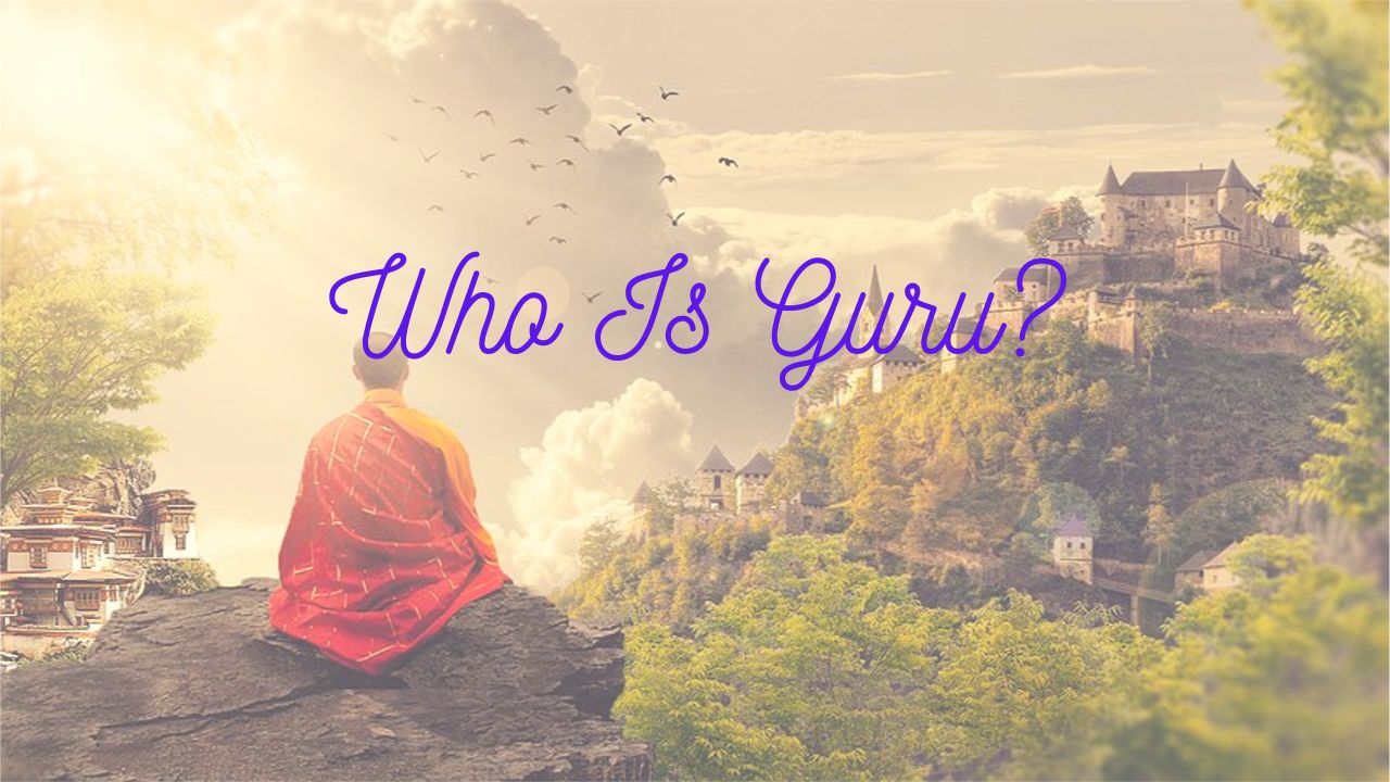Who Is Guru