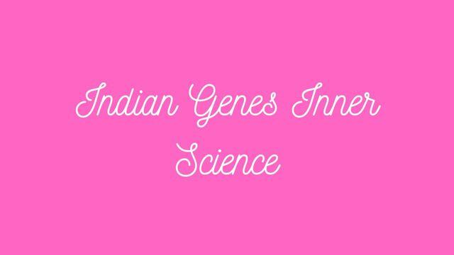 Indian Genes Inner Science